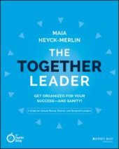 book The Together Leader : Get Organized for Your Success - and Sanity!