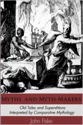 book Myths and Myth-Makers