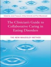 book The Clinician's Guide to Collaborative Caring in Eating Disorders : The New Maudsley Method