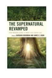 book The Supernatural Revamped : From Timeworn Legends to Twenty-First-Century Chic