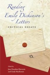 book Reading Emily Dickinson's Letters : Critical Essays