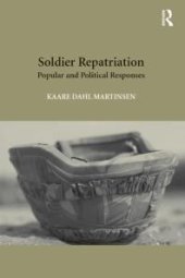 book Soldier Repatriation : Popular and Political Responses