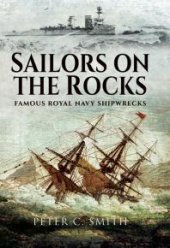 book Sailors on the Rocks: Famous Royal Navy Shipwrecks