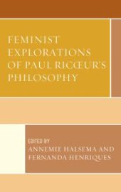 book Feminist Explorations of Paul Ricoeur's Philosophy