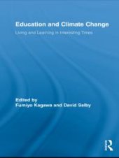 book Education and Climate Change : Living and Learning in Interesting Times