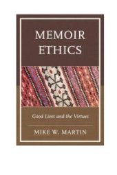 book Memoir Ethics : Good Lives and the Virtues