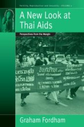 book A New Look at Thai Aids : Perspectives from the Margin