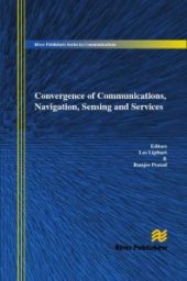 book Convergence of Communications, Navigation, Sensing and Services