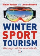 book Winter Sport Tourism : Working in Winter Wonderlands