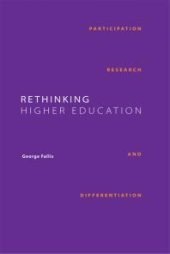 book Rethinking Higher Education : Participation, Research, and Differentiation