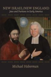 book New Israel / New England : Jews and Puritans in Early America