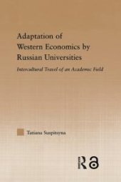 book Adaptation of Western Economics by Russian Universities : Intercultural Travel of an Academic Field