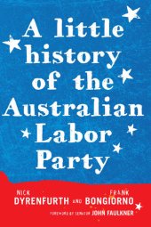 book A Little History of the Australian Labor Party