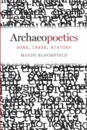 book Archaeopoetics : Word, Image, History