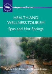 book Health and Wellness Tourism : Spas and Hot Springs