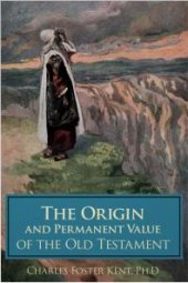 book The Origin and Permanent Value of the Old Testament