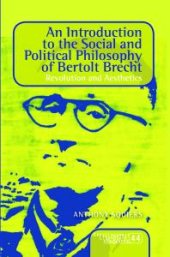 book An Introduction to the Social and Political Philosophy of Bertolt Brecht : Revolution and Aesthetics