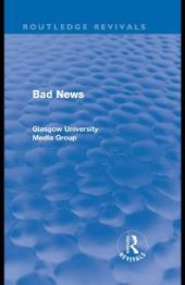 book Bad News (Routledge Revivals)