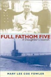 book Full Fathom Five : A Daughter's Search