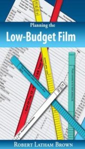 book Planning the Low-Budget Film