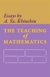 book The Teaching of Mathematics: Essays by A. Ya. Khinchin