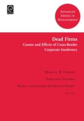 book Dead Firms : Causes and Effects of Cross-Border Corporate Insolvency