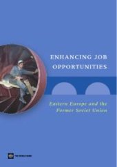 book Enhancing Job Opportunities : Eastern Europe and the Former Soviet Union