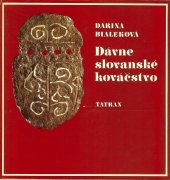 book Dávne slovanské kováčstvo