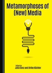 book Metamorphoses of (New) Media