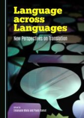 book Language across Languages : New Perspectives on Translation