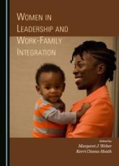 book Women in Leadership and Work-Family Integration