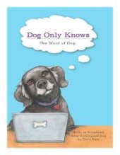 book Dog Only Knows : The Word of Dog