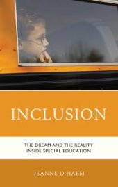 book Inclusion : The Dream and the Reality Inside Special Education