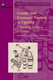 book Gender and Economic Growth in Uganda : Unleashing the Power of Women