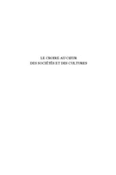 book Le croire au coeur des sociétés et des cultures: différences et déplacements