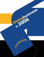 book Doing Business in 2006 : Creating Jobs