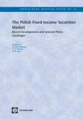 book Polish Fixed-income Securities Market : Recent Developments and Selected Policy Challenges