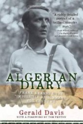 book Algerian Diary : Frank Kearns and the Impossible Assignment for CBS News