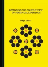 book Defending the Content View of Perceptual Experience