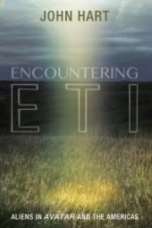 book Encountering ETI : Aliens in Avatar and the Americas