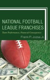 book National Football League Franchises : Team Performances, Financial Consequences