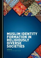 book Muslim Identity Formation in Religiously Diverse Societies