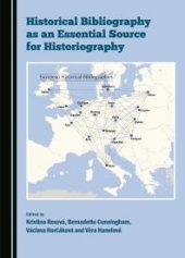 book Historical Bibliography as an Essential Source for Historiography