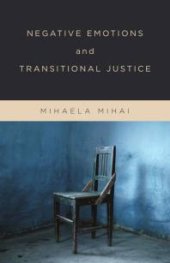 book Negative Emotions and Transitional Justice