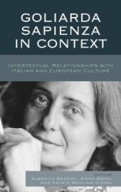 book Goliarda Sapienza in Context: Intertextual Relationships with Italian and European Culture