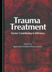 book Trauma Treatment : Factors Contributing to Efficiency