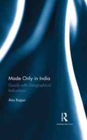 book Made Only in India : Goods with Geographical Indications