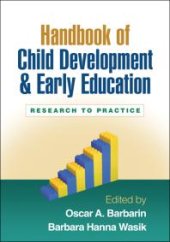 book Handbook of Child Development and Early Education : Research to Practice