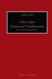 book Chinese Law: Context and Transformation : Revised and Expanded Edition