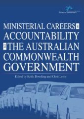 book Ministerial Careers and Accountability in the Australian Commonwealth Government